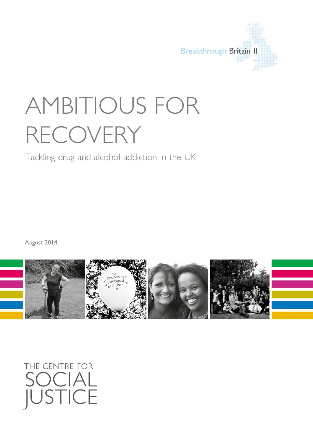 Ambitious for Recovery Tackling drug and alcohol addiction in the UK